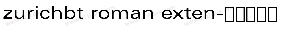 zurichbt roman exten字体转换